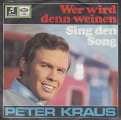 Download Peter Kraus - Wer Wird Denn Weinen Sing Den Song