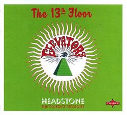 Download The 13th Floor Elevators - Headstone The Contact Sessions