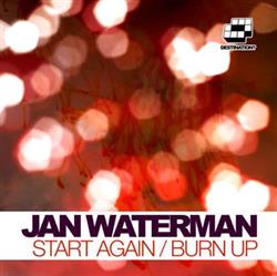 Download Jan Waterman - Start Again Burn Up