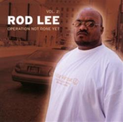 Download Rod Lee - Vol 2 Operation Not Done Yet