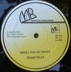 Download Jimmy Riley - Sweets For My Sweet