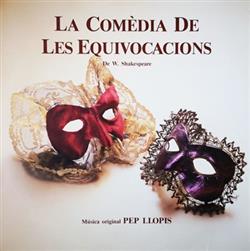 Download Pep Llopis - La Comèdia De Les Equivocacions Banda Sonora De LEspectacle