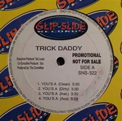 Download Trick Daddy - Yous A Smoke Out