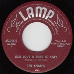Download The Sharps - Our Love Is Here To Stay Lock My Heart