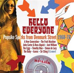 Download Various - Hello Everyone Popsike Sparks From Denmark Street 1968 70