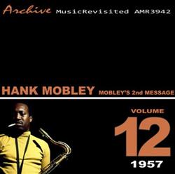 Download Hank Mobley - Mobleys 2nd Message Volume 12