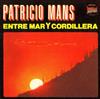 Patricio Manns - Entre Mar Y Cordillera