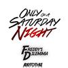 descargar álbum Freddy's Dilemma - Only On a Saturday Night