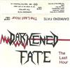 online luisteren Darkened Fate - The Last Hour