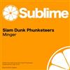 télécharger l'album Slam Dunk Phunketeers - Minger