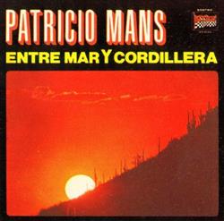 Download Patricio Manns - Entre Mar Y Cordillera