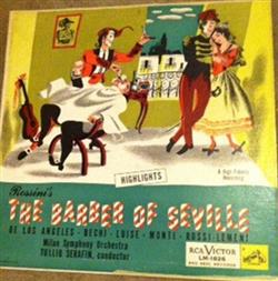 Download Rossini, Tullio Serafin, Milan Symphony Orchestra - The Barber Of Seville Highlights