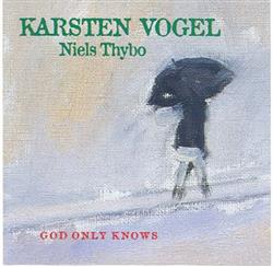 Download Karsten Vogel - God Only Knows