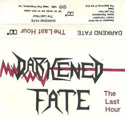 Download Darkened Fate - The Last Hour