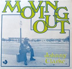 Download Johnny Clarke - Moving Out