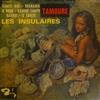 baixar álbum Les Insulaires - Tahiti Nui Marama O Roue