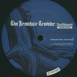 Download Toshiyuki Goto Dub Cica - The Armchair Traveler Southbound Split Single Series Vol3