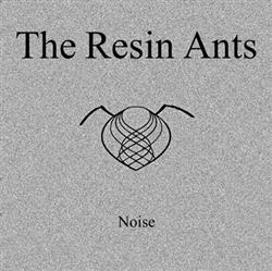 Download The Resin Ants - Noise