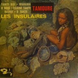 Download Les Insulaires - Tahiti Nui Marama O Roue