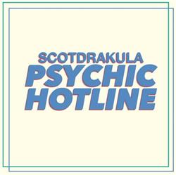 Download Scotdrakula - Psychic Hotline