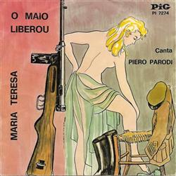 Download Piero Parodi - O Maio Liberou Maria Teresa