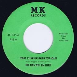 Download Mel King With The Elites - Today I Started Loving You Again