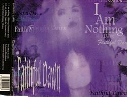 Download Faithful Dawn - I Am Nothing