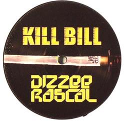 Download Dizzee Rascal - Kill Bill