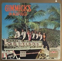 Download Gimmicks - In Acapulco