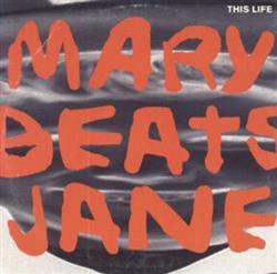 Download Mary Beats Jane - This Life