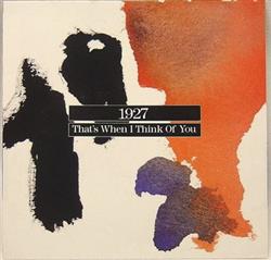 Download 1927 - Thats When I Think Of You