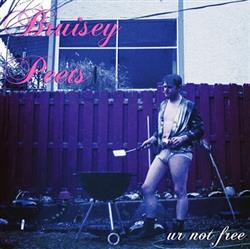 Download Bruisey Peets - Ur Not Free