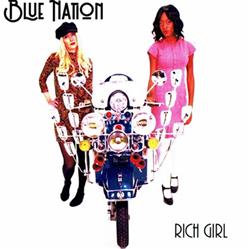 Download Blue Nation - Rich Girl