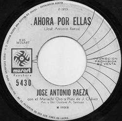 Download José Antonio Raeza Con El Mariachi Oro Y Plata De J Chávez - Ahora Por Ellas