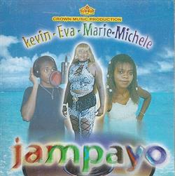 Download kevin Eva MarieMichele - Jampayo