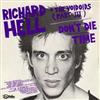 escuchar en línea Richard Hell + The Voidoids (Part III) The Neon Boys - Dont Die Time Thats All I Know Right Now Love Comes In Spurts