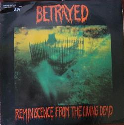 Download Betrayed - Reminiscence From The Living Dead