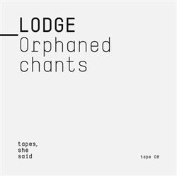Download Lodge - Orphaned Chants