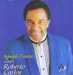 Download Agnaldo Timóteo - Em Nome Do Amor Agnaldo Timóteo Canta Roberto Carlos