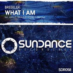 Download Breekler - What I Am