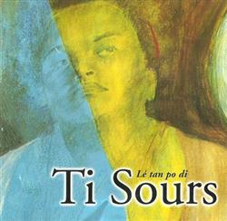 Download Ti Sours - Lé Tan Po Di