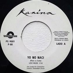 Download Karina - Yo No Naci