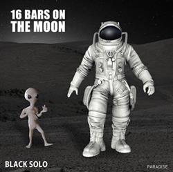 Download Black Solo - 16 Bars on the Moon