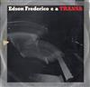 Album herunterladen Edson Frederico - Edson Frederico E A Transa