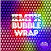 Keith MacKenzie & Fixx - Bubble Wrap