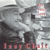 Izzy Chait - For Your Love