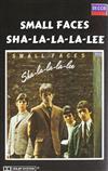descargar álbum Small Faces - Sha La La La Lee