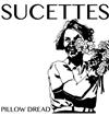 Album herunterladen Sucettes - Pillow Dread