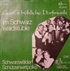 lyssna på nätet Gustl's Fröhliche Dorfmusik - Im Schwarzwaldstüble