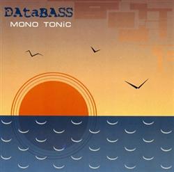 Download DAtaBASS - Mono Tonic